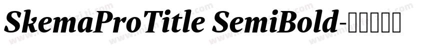 SkemaProTitle SemiBold字体转换